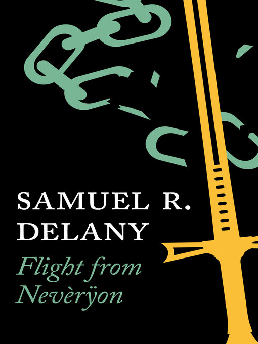 Title details for Flight from Nevèrÿon by Samuel R. Delany - Available